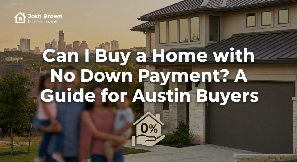 A Guide for Austin Buyers